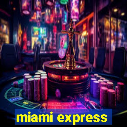 miami express